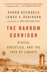 The Narrow Corridor - Acemoglu, Daron; Robinson, James A.