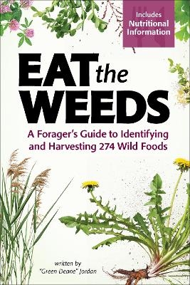 Eat the Weeds - Deane Jordan