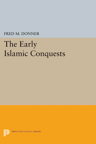 Early Islamic Conquests - Fred M. Donner