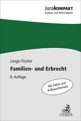 Familien- und Erbrecht - Knut Werner Lange, Robert Philipp Tischer
