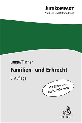 Familien- und Erbrecht - Knut Werner Lange; Robert Philipp Tischer
