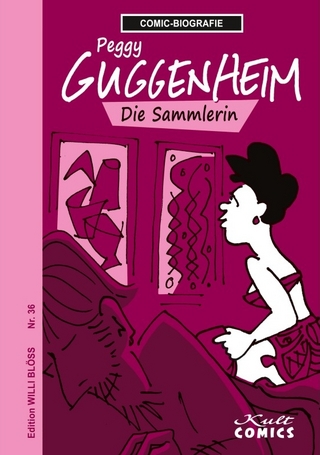 Comicbiographie Peggy Guggenheim - Willi Blöss