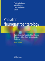 Pediatric Neurogastroenterology - Faure, Christophe; Thapar, Nikhil; Di Lorenzo, Carlo