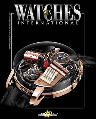Watches International Volume XIX - Tourbillon International