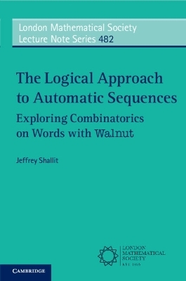 The Logical Approach to Automatic Sequences - Jeffrey Shallit