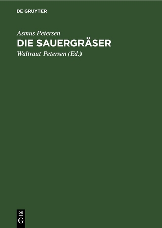 Die Sauergräser - Asmus Petersen; Waltraut Petersen