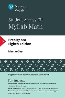 MyLab Math with Pearson eText Access Code (24 Months) for Prealgebra - Elayn Martin-Gay