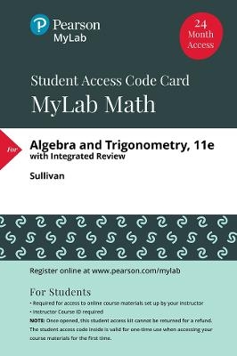 MyLab Math with Pearson eText Access Code for Algebra and Trigonometry - Michael Sullivan