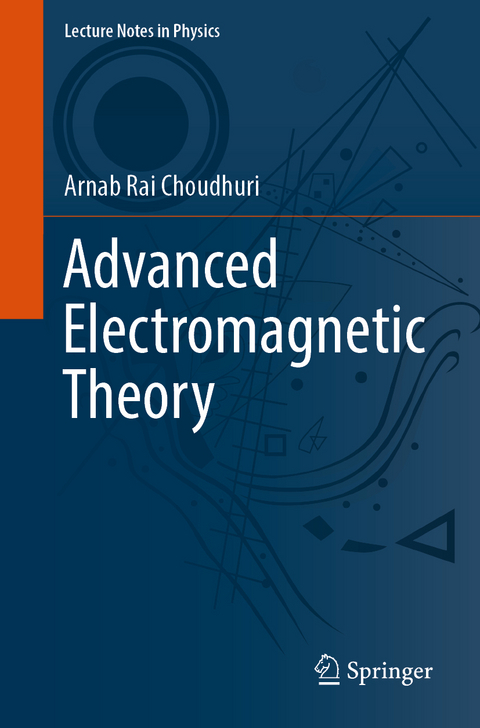 Advanced Electromagnetic Theory - Arnab Rai Choudhuri