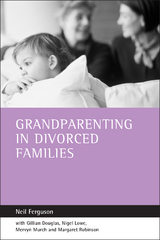 Grandparenting in divorced families -  Neil Ferguson,  With
