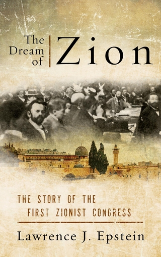 The Dream of Zion - Lawrence J. Epstein