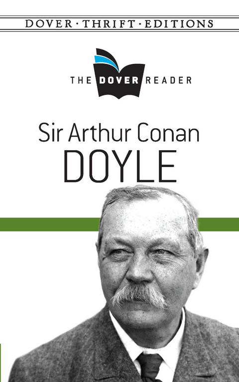 Sir Arthur Conan Doyle The Dover Reader -  Arthur Conan Doyle