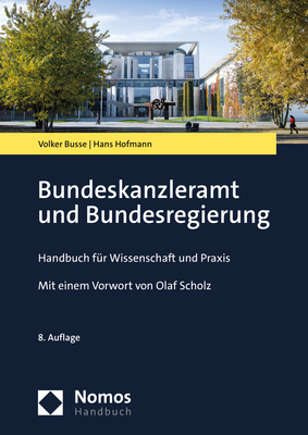 Bundeskanzleramt und Bundesregierung - Volker Busse; Hans Hofmann