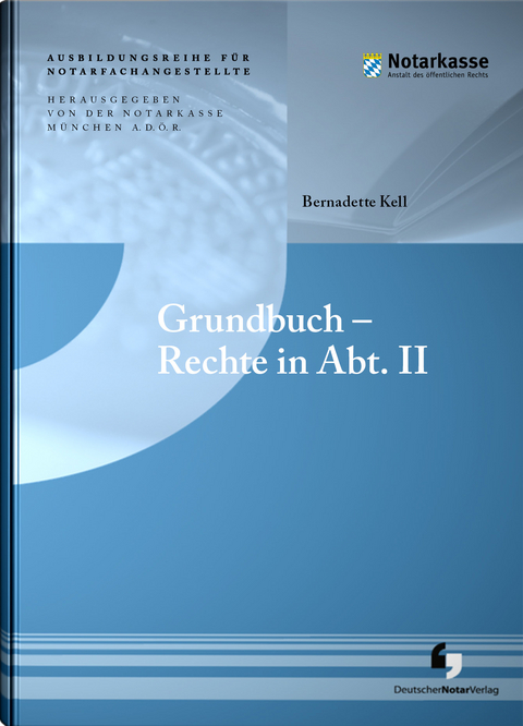 Grundbuch - Rechte in Abt. II - 