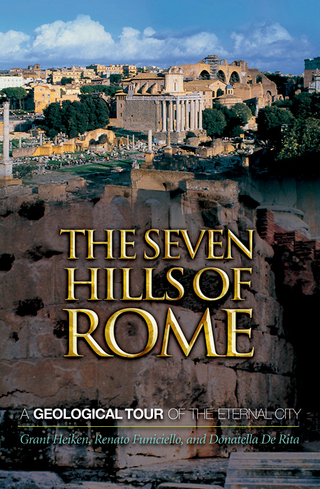 The Seven Hills of Rome - Grant Heiken; Renato Funiciello; Donatella De Rita