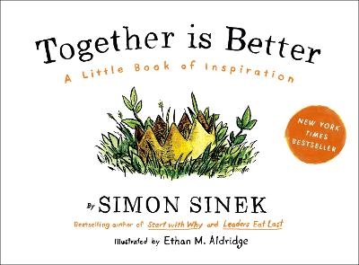 Together Is Better - Simon Sinek