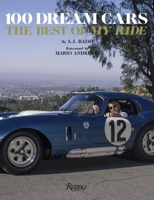 100 Dream Cars - A.J. Baime, Mario Andretti