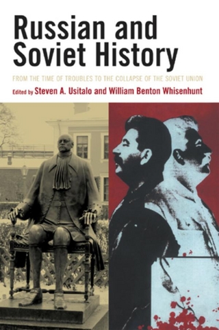 Russian and Soviet History - Steven A. Usitalo; William Benton Whisenhunt