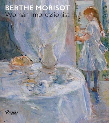 Berthe Morisot, Woman Impressionist - Sylvie Patry, Cindy Kang