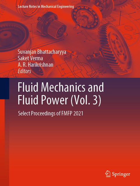 Fluid Mechanics and Fluid Power (Vol. 3) - 