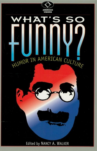 What's So Funny? - Nancy A. Walker