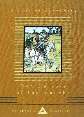 Don Quixote of the Mancha - Miguel de Cervantes