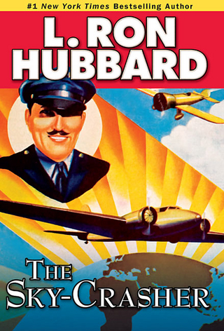 The Sky-Crasher - L. Ron Hubbard