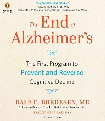 The End of Alzheimer's - Dale Bredesen