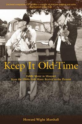 Keep It Old-Time - Howard Wight Marshall