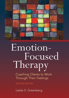 Emotion-Focused Therapy - Leslie S. Greenberg