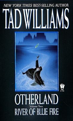 Otherland: River of Blue Fire - Tad Williams