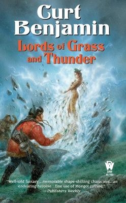 Lords of Grass and Thunder - Curt Benjamin