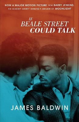 If Beale Street Could Talk (Movie Tie-In) - James Baldwin