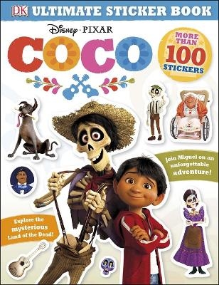 Ultimate Sticker Book: Disney Pixar Coco -  Dk