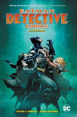 Batman: Detective Comics Volume 1: Mythology - Peter J. Tomasi