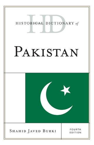 Historical Dictionary of Pakistan - Shahid Javed Burki