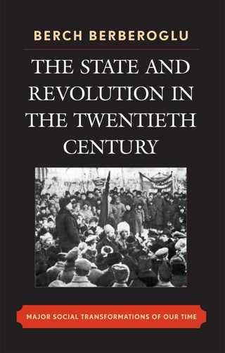 The State and Revolution in the Twentieth-Century - Berch Berberoglu