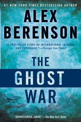 The Ghost War - Alex Berenson