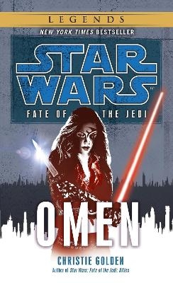 Omen: Star Wars Legends (Fate of the Jedi) - Christie Golden
