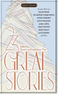 23 Great Stories - David Leavitt; Aaron Thier