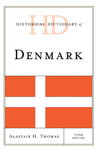 Historical Dictionary of Denmark - Alastair H. Thomas