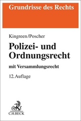 Polizei- und Ordnungsrecht - Kingreen, Thorsten; Poscher, Ralf; Pieroth, Bodo; Schlink, Bernhard; Kniesel, Michael