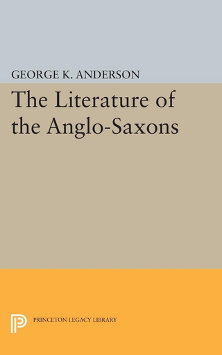 The Literature of the Anglo-Saxons - George Kumler Anderson