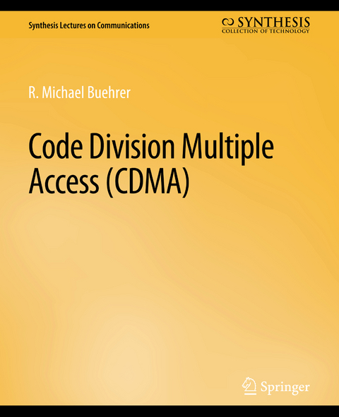 Code Division Multiple Access (CDMA) - R. Michael Buehrer