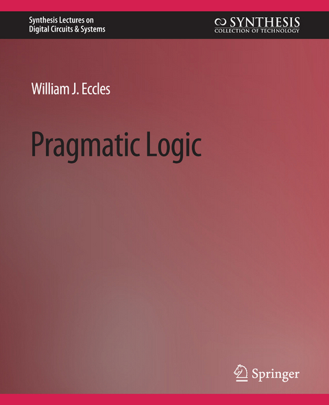 Pragmatic Logic - William J. Eccles