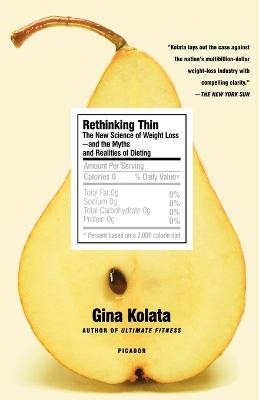 Rethinking Thin - Gina Kolata