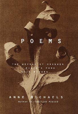 Poems - Anne Michaels
