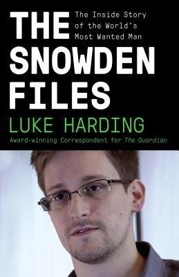 The Snowden Files - Luke Harding