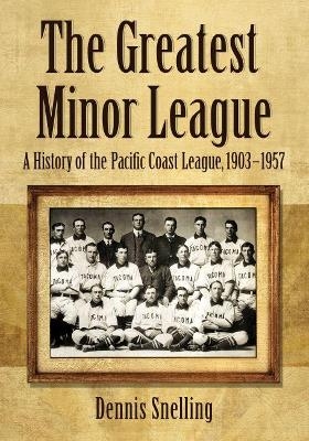 The Greatest Minor League - Dennis Snelling