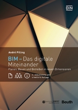 BIM - Das digitale Miteinander - André Pilling